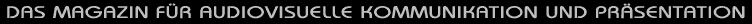 AV-views: Das Magazin f�r audiovisuelle Kommunikation und Pr�sentation